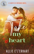 Cover: Take My Heart - Embla Books