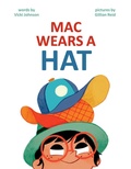 Cover: Mac Wears a Hat - Little Bee Books Inc.