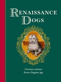 Abbildung von: Renaissance Dogs - Greenfinch