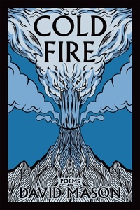 Enlarge image Cover: Cold Fire - Red Hen Press