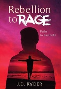 Cover: Rebellion to Rage - Gatekeeper Press