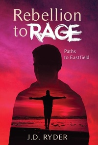Enlarge image Cover: Rebellion to Rage - Gatekeeper Press