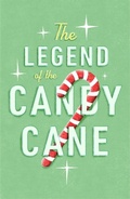 Cover: The Legend of the Candy Cane (Ats) (25-Pack) - Crossway Books