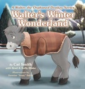Cover: Walter's Winter Wonderland - Archway Publishing