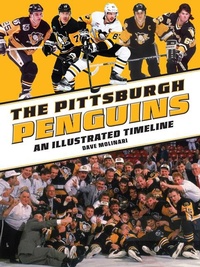 Abbildung von: The Pittsburgh Penguins: An Illustrated Timeline - Reedy Press