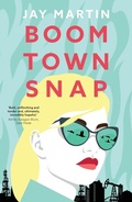 Cover: Boom Town Snap - Fremantle Press