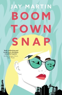 Abbildung von: Boom Town Snap - Fremantle Press