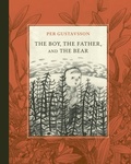 Cover: The Boy, The Father, and The Bear - Greystone Books,Canada