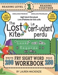 Cover: 250 Sight Word Storybook, The Lost Kite (Level 1) Bilingual English/French Anglais/Francais - Revive Workbooks