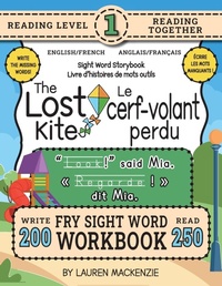 Abbildung von: 250 Sight Word Storybook, The Lost Kite (Level 1) Bilingual English/French Anglais/Francais - Revive Workbooks