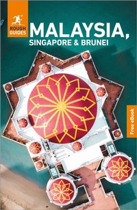 Abbildung von: Rough Guides Malaysia, Singapore and Brunei: Travel Guide with eBook - Rough Guides