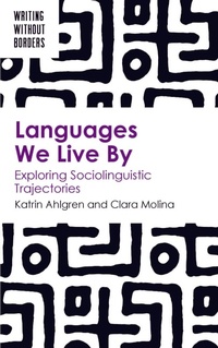 Enlarge image Cover: Languages We Live By - Multilingual Matters