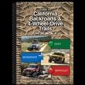 Cover: Guide to California Backroads & 4-Wheel-Drive 2nd Edition - Guide to California Backroads & 4-Wheel-Drive 2nd Edition