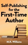 Cover: Self-Publishing for the First-Time Author (Author Your Ambition, #1) - MK Williams