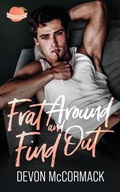 Cover: Frat Around and Find Out (Peach State Fratbros #1) - Treycore