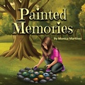 Cover: Painted Memories - Dreams Inked Publishing Company