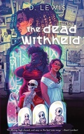 Cover: The Dead Withheld - Neon Hemlock