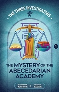 Cover: The Mystery of the Abecedarian Academy - Hollow Tree Press