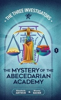 Cover: The Mystery of the Abecedarian Academy - Hollow Tree Press