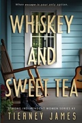 Cover: Whiskey and Sweet Tea - L & D Press