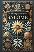 Cover: The Gospel of Salome - Wildhouse Fiction