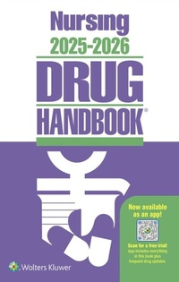 Abbildung von: Nursing 2025-2026 Drug Handbook - Wolters Kluwer Health