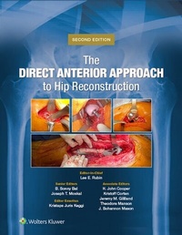 Abbildung von: Direct Anterior Approach to Hip Reconstruction - Wolters Kluwer Health