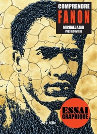 Enlarge image Cover: Comprendre Fanon - Max Milo Editions
