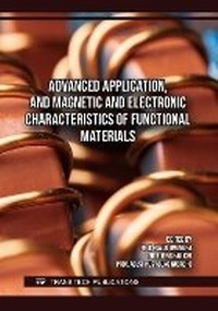 Enlarge image Cover: Advanced Application, and Magnetic and Electronic Characteristics of Functional Materials - Trans Tech Publications Ltd