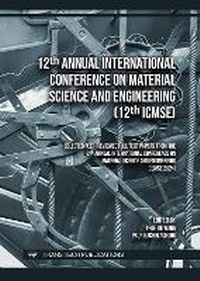 Enlarge image Cover: 12th Annual International Conference on Material Science and Engineering (12th ICMSE) - Trans Tech Publications Ltd
