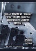 Cover: Surface Treatment, Tribology, Engineering and Industrial Application of Advanced Materials - Trans Tech Publications Ltd