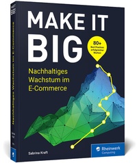 Abbildung von: Make it Big! - Rheinwerk