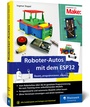 Cover: Roboter-Autos mit dem ESP32 - Rheinwerk