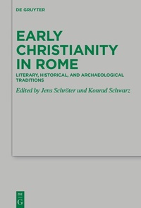 Abbildung von: Early Christianity in Rome - De Gruyter
