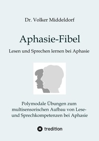Abbildung von: Aphasie-Fibel - tredition