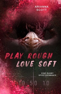 Enlarge image Cover: Play Rough, Love Soft - Tolino Media