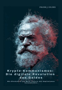 Abbildung von: Krypto-Kommunismus:  Die digitale Revolution des Geldes - epubli
