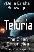 Cover: The Siren Chronicles: The Sovereign / Teluria - epubli
