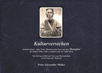 Abbildung von: KULTURVERSTEHEN - Einblick haben - oder: Über 100 historische Fotos aus dem Shanghai der frühen 1930er Jahre erzählen mehr als 1.000 Worte - VVB Laufersweiler Verlag