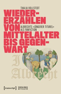 Abbildung von: Wiedererzählen von Mittelalter bis Gegenwart - transcript