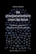 Cover: Die prinzipienorientierte Lesart des Koran - transcript