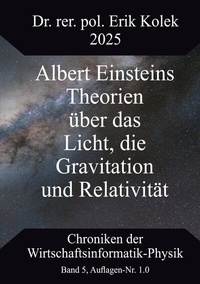 Abbildung von: Albert Einsteins Theorien über das Licht, die Gravitation und Relativität - BoD - Books on Demand