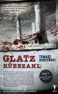 Cover: Glatz. R&uuml;bezahl - Polente Verlag