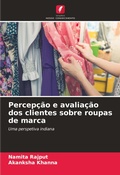 Cover: Percepcao e avaliacao dos clientes sobre roupas de marca - Edicoes Nosso Conhecimento