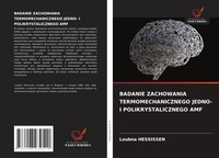Abbildung von: Badanie Zachowania Termomechanicznego Jedno- I Polikrystalicznego Amf - Wydawnictwo Nasza Wiedza