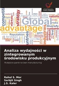 Cover: Analiza wydajnosci w zintegrowanym srodowisku produkcyjnym - Wydawnictwo Nasza Wiedza