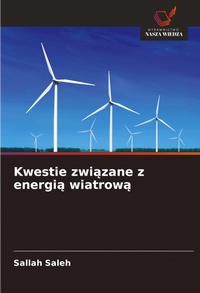 Abbildung von: Kwestie zwiazane z energia wiatrowa - Wydawnictwo Nasza Wiedza
