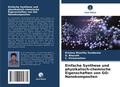 Cover: Einfache Synthese und physikalisch-chemische Eigenschaften von GO-Nanokompositen - Verlag Unser Wissen