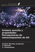 Cover: S&iacute;ntesis sencilla y propiedades fisicoqu&iacute;micas de nanocompuestos de GO - Ediciones Nuestro Conocimiento