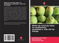 Cover: Efeito da nutricao foliar no rendimento, qualidade e vida util da manga - Edicoes Nosso Conhecimento